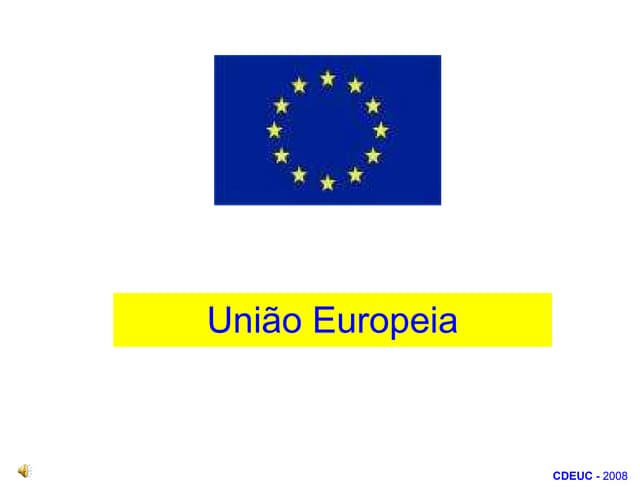 União Europeia (CDEUC) - CEF-Módulo B6