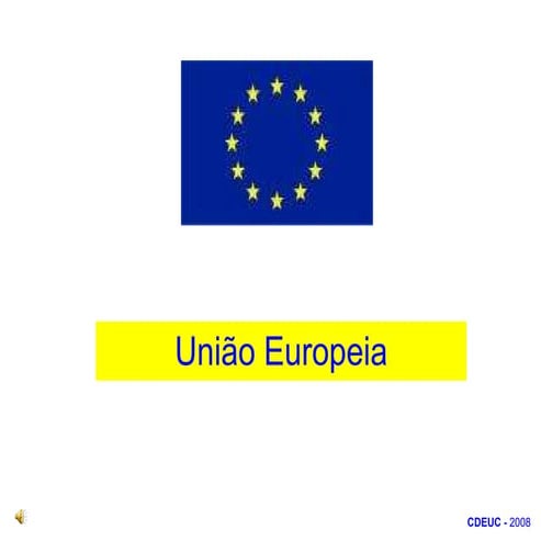 União Europeia (CDEUC) - CEF-Módulo B6
