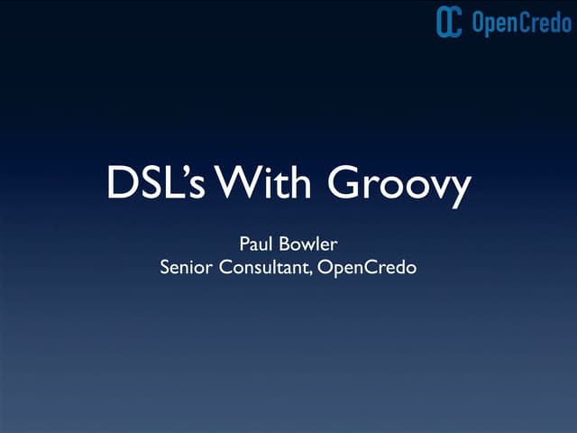 DSL's with Groovy