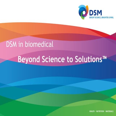DSM Biomedical Overview Presentation-2018 | PDF