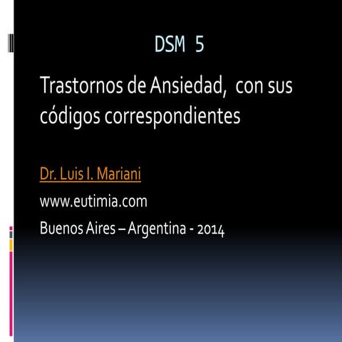 DSM 5: Clasificación de los Trastornos de Ansiedad, con sus códigos correspondientes
