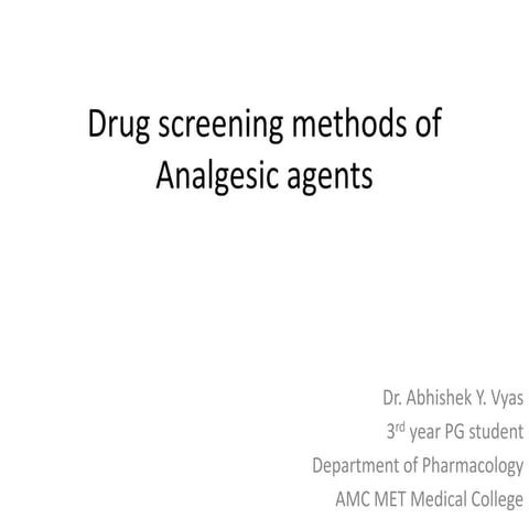 Drug Screening Methods of Analgesic agents