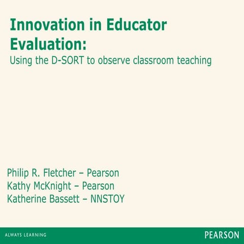 Innovation in Educator Evaluation:Using D-SORT