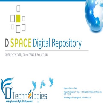 DSpace Current State, Concerns and Solution by DSquare Technologies (DSpace S...