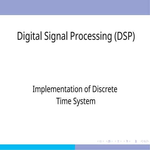 DSP Implementation of Discrete Time System
