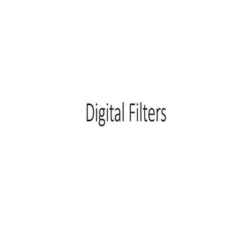 DSP lec 9 Digital Filters and its types ppt