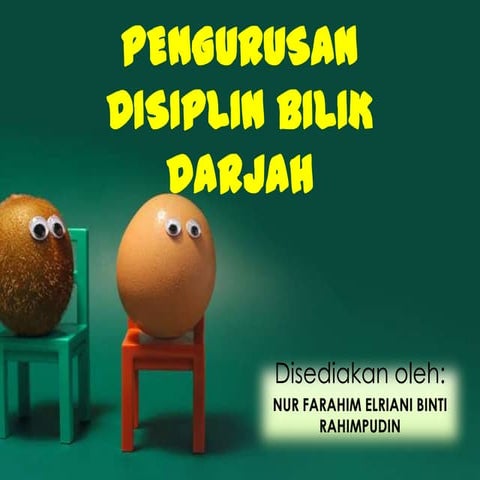 Pengurusan Disiplin Bilik Darjah