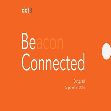 iBeacon, BLE and The Future of Engagement: Dsrupted Conference
