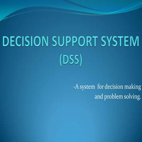 Decision Support System(DSS) | PPT