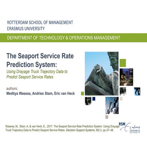 The Seaport Service Rate Prediction System: Using Drayage Truck Trajectory Da...