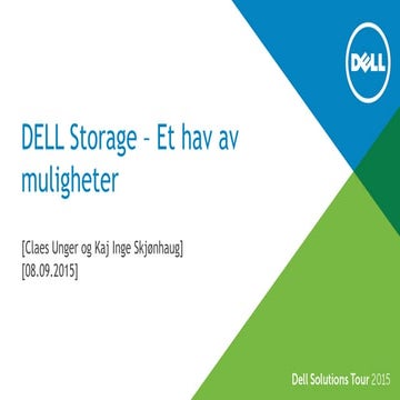 Dell Solutions Tour 2015- Dells Storage-strategi - Et hav av muligheter, Clae...