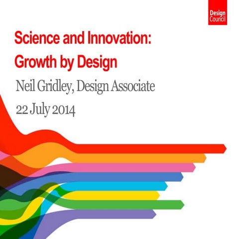 22 July 2014:Growth by Design presentation
