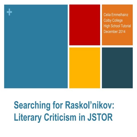 Searching for Raskol'nikov: Finding Literary Criticism in JSTOR