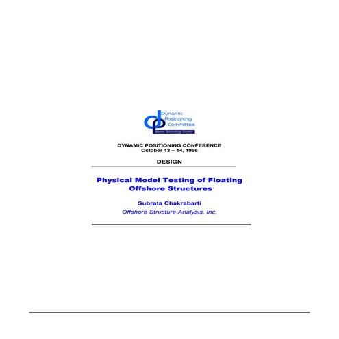 Physical Model Testing of Floating Offshore Structures