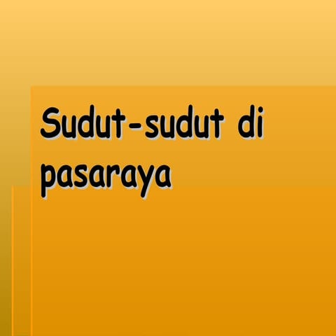 sudut di pasaraya