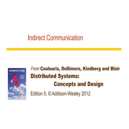 Indirect Communication in Distributed Systems: Concepts and Design | PDF