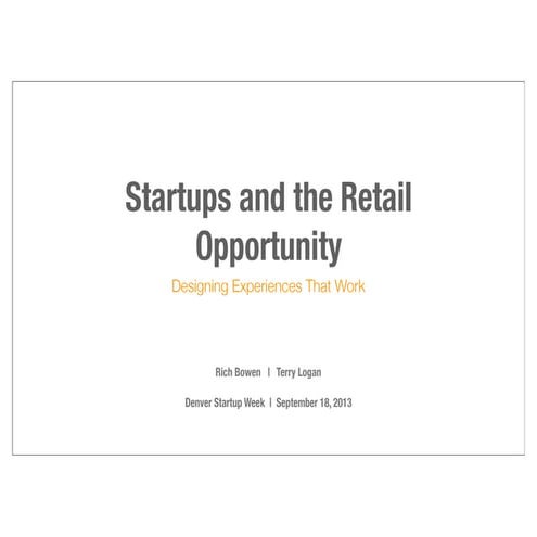 Startups & The Retail Opportunity