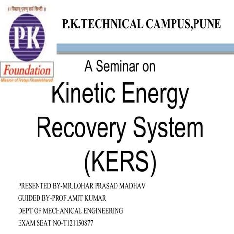 kinetic energy recovery system (all types of KERS )