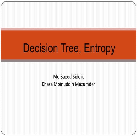 Decision Tree and entropy