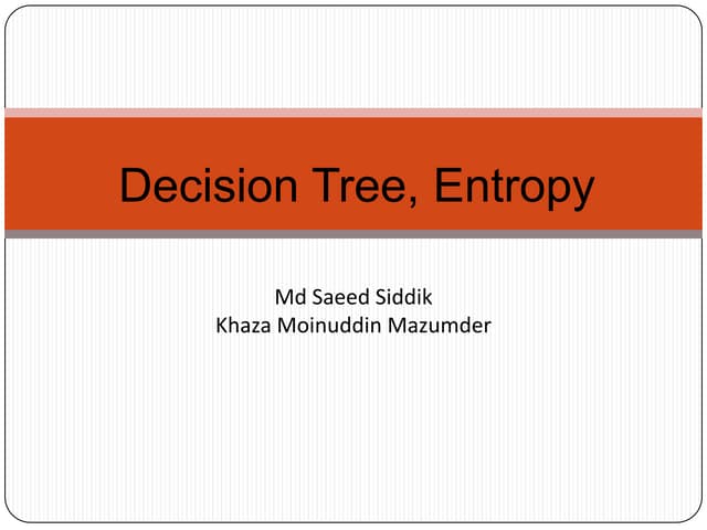 Decision Tree and entropy