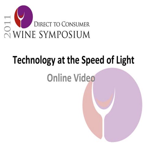Direct to Consumer Wine Symposium 2011 video presentation