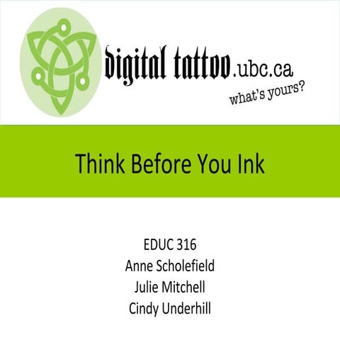 Digital Tattoo for Student Teachers 2012 