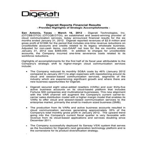 Digerati Reports Financial Results - Provides Highlights of Strategic Accomplishments