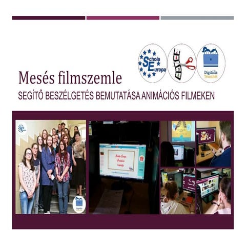 Mesés filmszemle - segítő beszélgetés bemutatása animációs filmeken