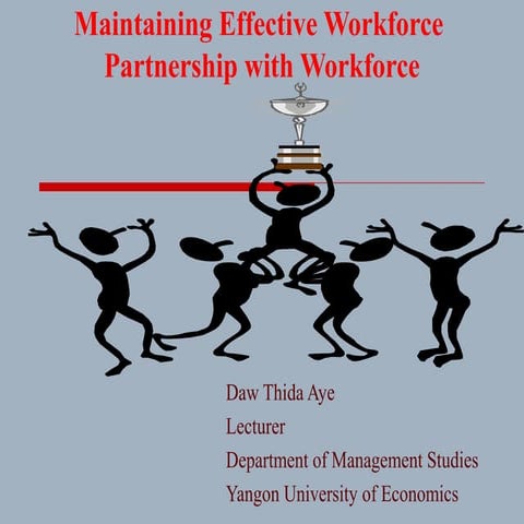 Maintaining Effective Workforce Partnership with Workforce