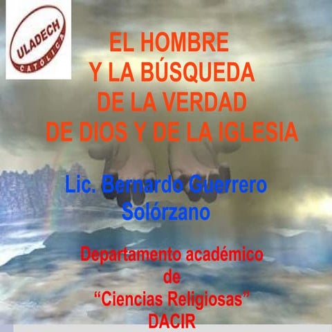 el hombre y la búsqurda de la Verdad