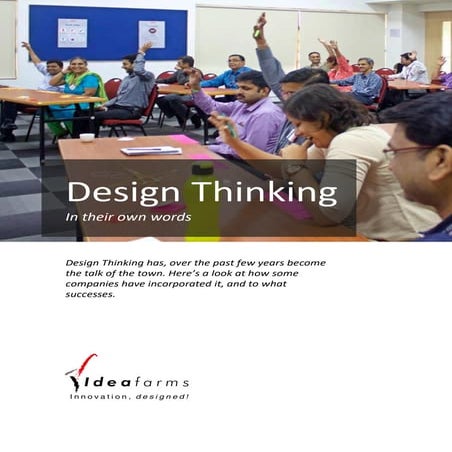 Design Thinking Case Studies | In Their Own Words | Ideafarms