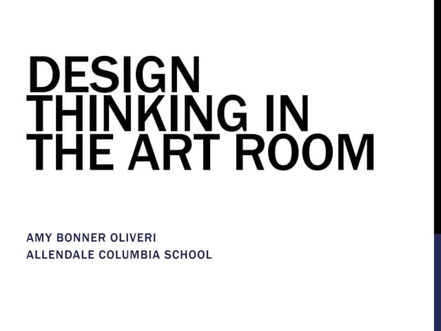 Design Thinking in the Art Room 