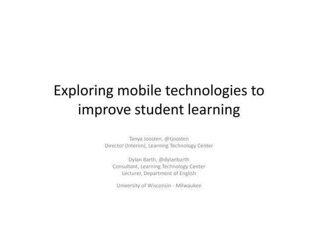 Exploring mobile technologies to improve student learning