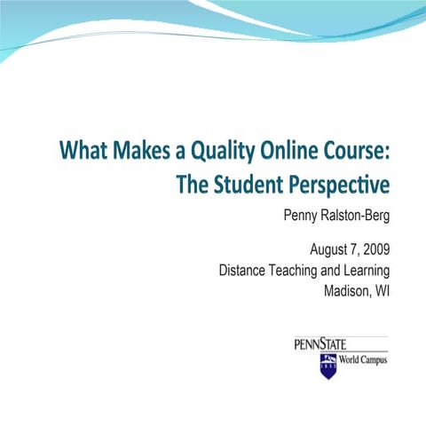 What Makes a Quality Online Course: The Student Perspective