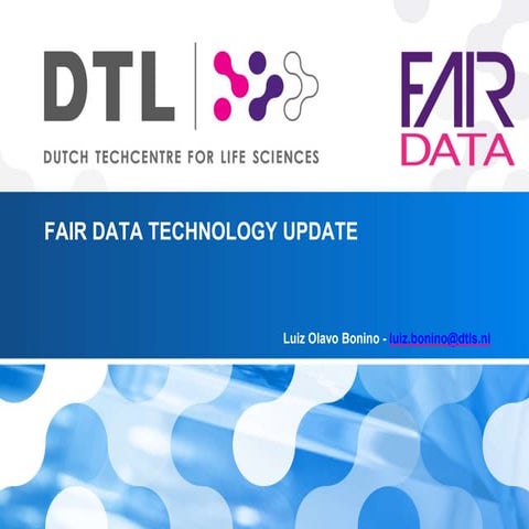 DTL Partners Event - FAIR Data Tech overview - Day 1