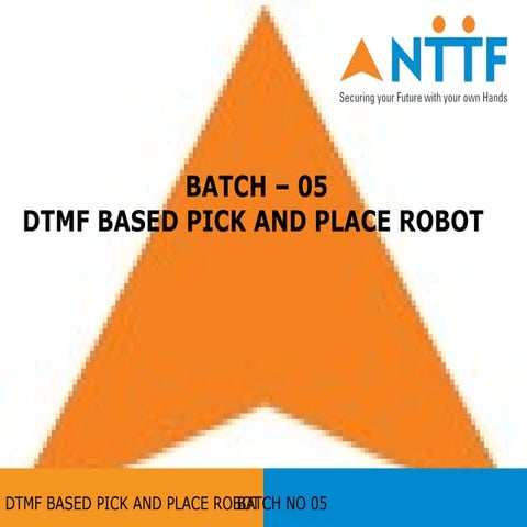Dtmf based pick and place robot