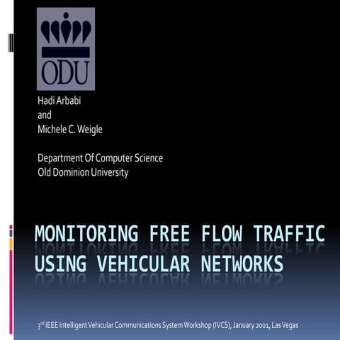 Using DTMon to Monitor Free Flow Traffic