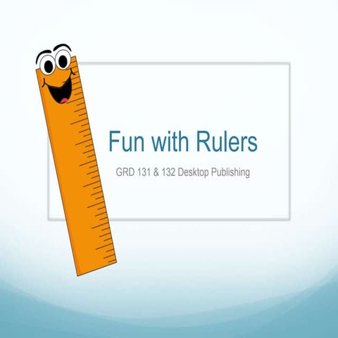 Desktop Publishing - Rulers | PPTX