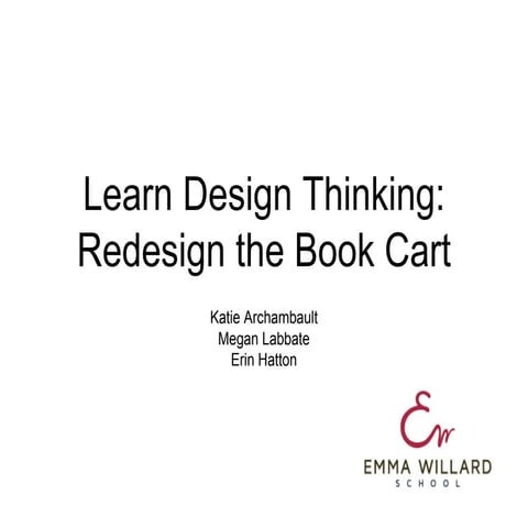 Design Thinking: Redesign the Book Cart