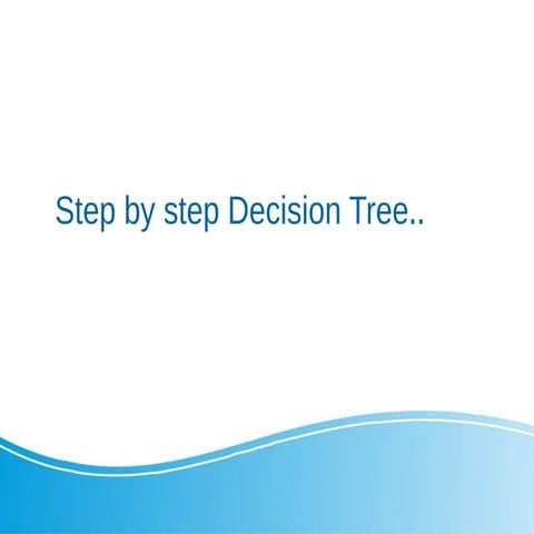 Decision Tree Steps