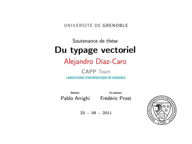 Slides used during my thesis defense "Du typage vectoriel"