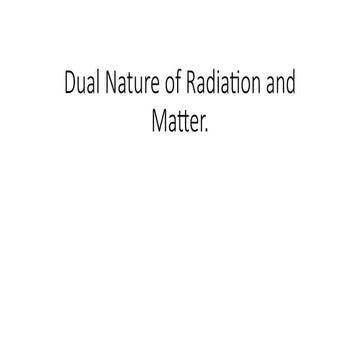 Dual nature of radiation class 12 short one shot notes