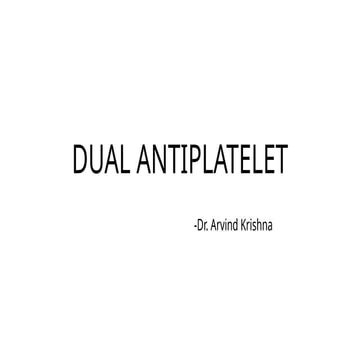 DUAL ANTIPLATELET UPDATED -when to stop in MACE | PPTX