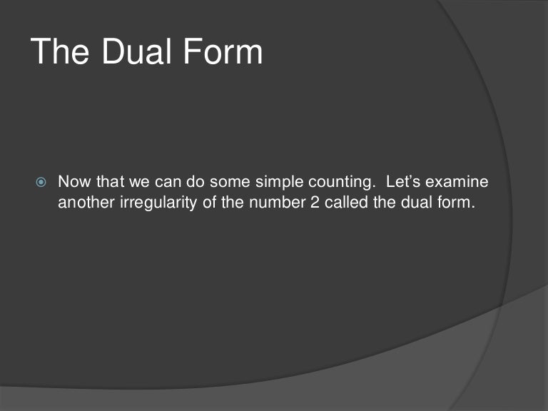Dual form
