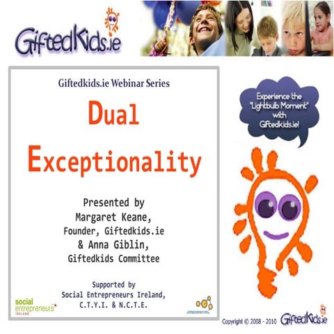 Dual Exceptionality Presentation - Gifted Education Webinar 