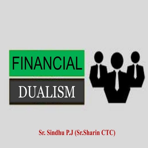 Theory of  Financial Dualism 