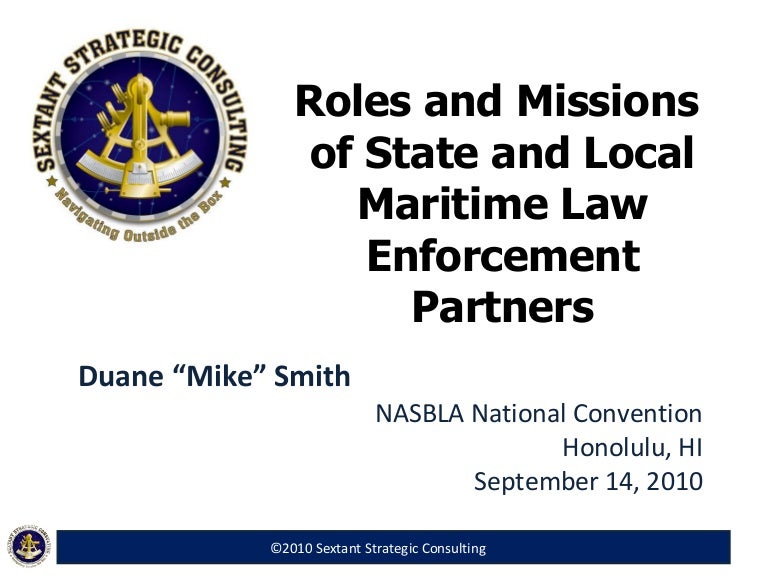 Roles and Missions of State and Local Maritime Law Enforcement Partne…
