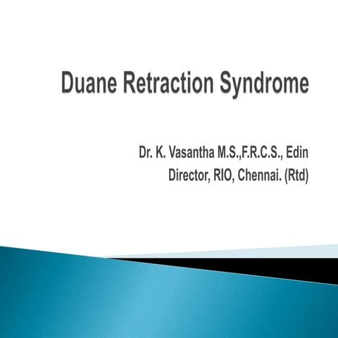 Duane retraction syndrome