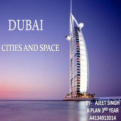 Dubai city and space 