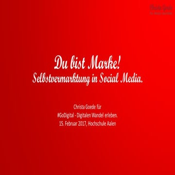 Du bist Marke! Selbstvermarktung in Social Media.